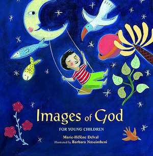 Images of God for Young Children de Marie-Helene Delval