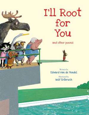 I'll Root for You de Edward Van De Vendel