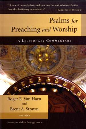 Psalms for Preaching and Worship: A Lectionary Commentary de Walter Brueggemann