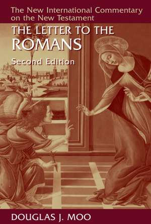 The Letter to the Romans de Douglas J. Moo