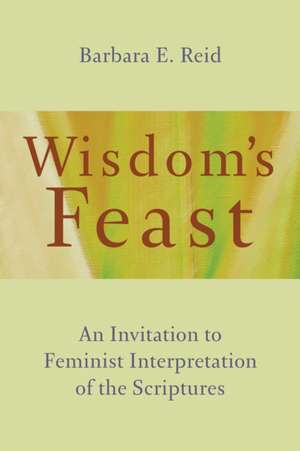 Wisdom's Feast de Barbara E. Reid