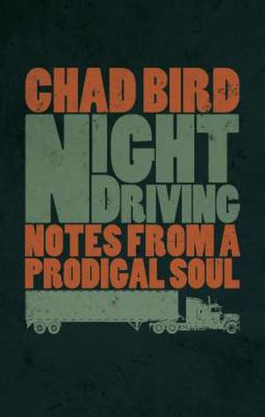 Night Driving de Chad Bird