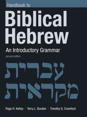 Handbook to Biblical Hebrew de Page H. Kelley