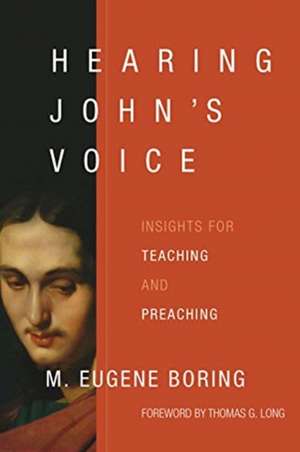 Hearing John's Voice de M. Eugene Boring