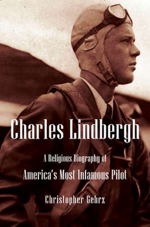 Charles Lindbergh de Christopher Gehrz