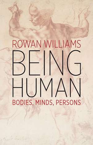 Being Human de Rowan Williams