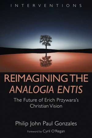 Reimagining the Analogia Entis de Philip John Paul Gonzales