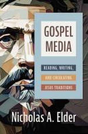 Gospel Media de Nicholas A Elder