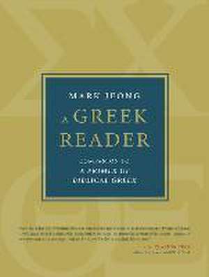 A Greek Reader de Mark Jeong