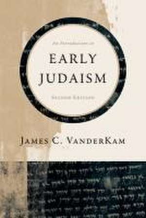 An Introduction to Early Judaism de James C Vanderkam