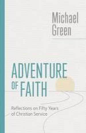 Adventure of Faith de Michael Green