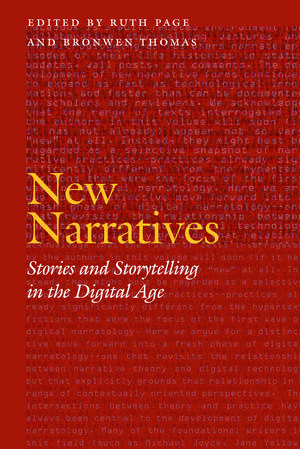 New Narratives: Stories and Storytelling in the Digital Age de Ruth Page