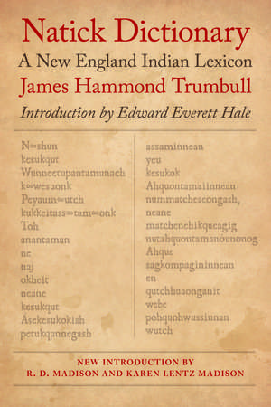 Natick Dictionary: A New England Indian Lexicon de James Hammond Trumbull