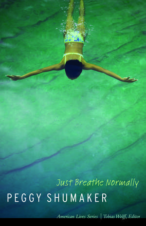 Just Breathe Normally de Peggy Shumaker