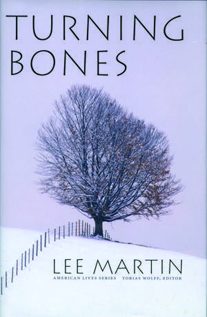 Turning Bones de Lee Martin