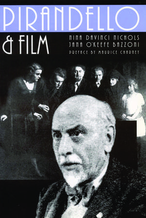 Pirandello and Film de Nina da Vinci Nichols