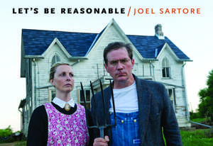 Let's Be Reasonable de Joel Sartore