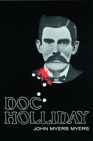 Doc Holliday de John Myers Myers