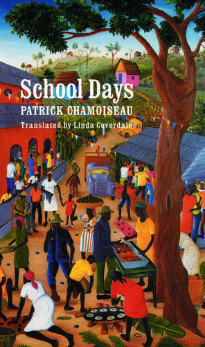 School Days de Patrick Chamoiseau