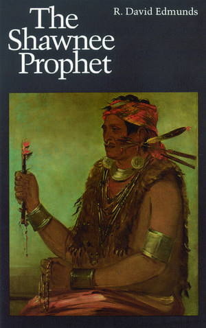 The Shawnee Prophet de R. David Edmunds