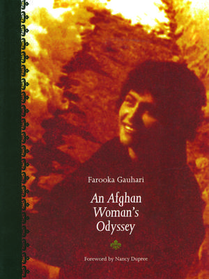 An Afghan Woman's Odyssey de Farooka Gauhari