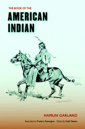 The Book of the American Indian de Hamlin Garland