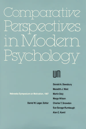 Nebraska Symposium on Motivation, 1987, Volume 35: Comparative Perspectives in Modern Psychology de Nebraska Symposium