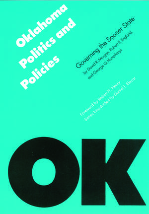 Oklahoma Politics and Policies: Governing the Sooner State de David R. Morgan