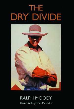 The Dry Divide de Ralph Moody