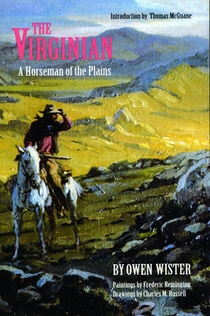 The Virginian – A Horseman of the Plains de Owen Wister