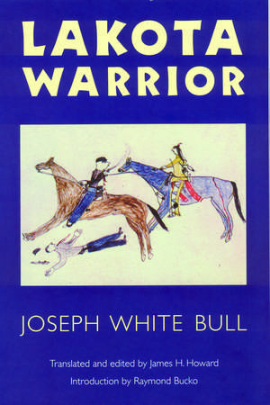 Lakota Warrior de Joseph White Bull