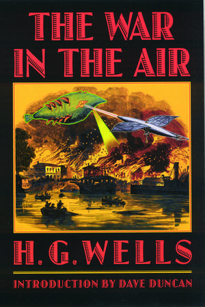 The War in the Air de H. G. Wells