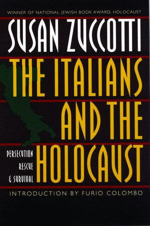 The Italians and the Holocaust: Persecution, Rescue, and Survival de Susan Zuccotti