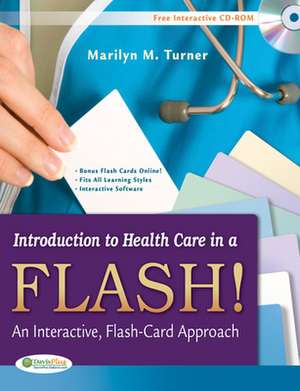 Introduction to Health Care in a Flash! de Marilyn Turner