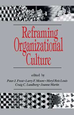 Reframing Organizational Culture de Peter J. Frost