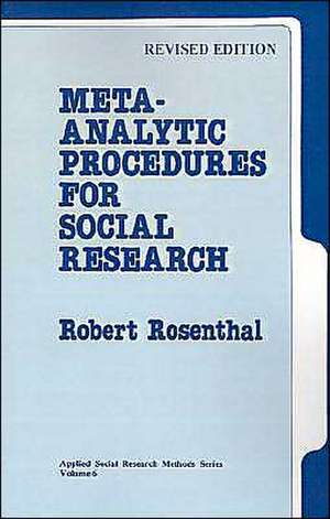 Meta-Analytic Procedures for Social Research de Robert Rosenthal