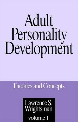 Adult Personality Development: Volume 2: Applications de Lawrence S. Wrightsman