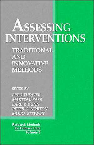 Assessing Interventions: Traditional and Innovative Methods de Fraser (Fred) Tudiver