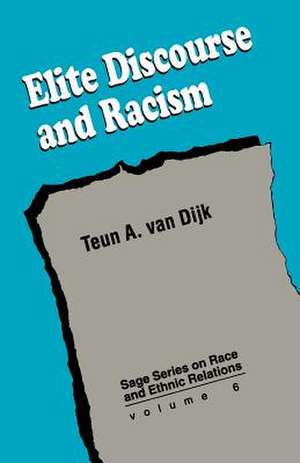 Elite Discourse and Racism de Teun A. Van Dijk