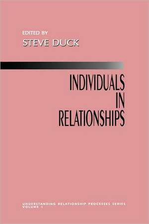 Individuals in Relationships de Steve Duck