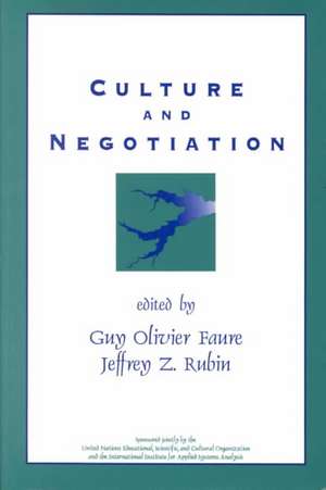 Culture and Negotiation: The Resolution of Water Disputes de Guy Olivier Faure