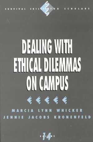 Dealing with Ethical Dilemmas on Campus de Marcia Lynn Whicker