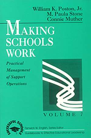 Making Schools Work de William K. Poston