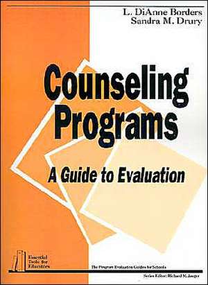 Counseling Programs: A Guide to Evaluation de L. DiAnne Borders