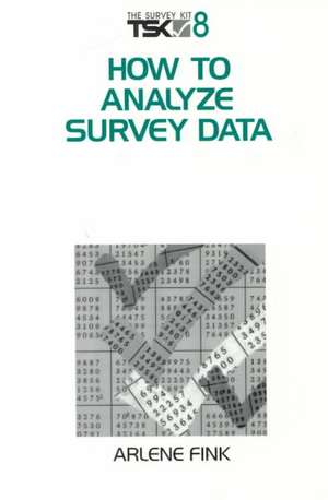 How to Analyze Survey Data de Arlene G. Fink