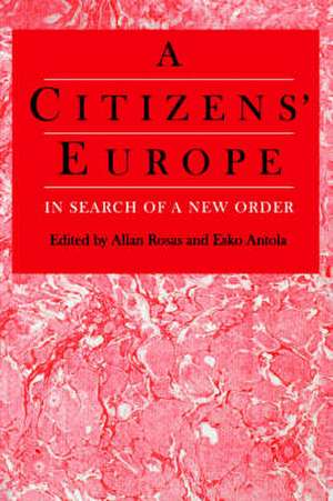 A Citizens' Europe: In Search of a New Order de Allan Rosas