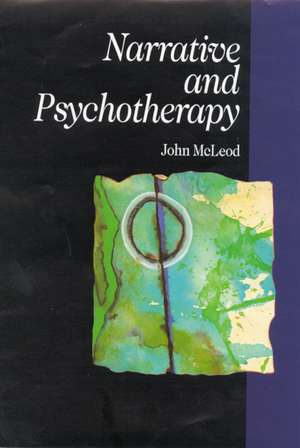 Narrative and Psychotherapy de John McLeod