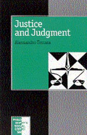 Justice and Judgement: The Rise and the Prospect of the Judgement Model in Contemporary Political Philosophy de Alessandro Ferrara