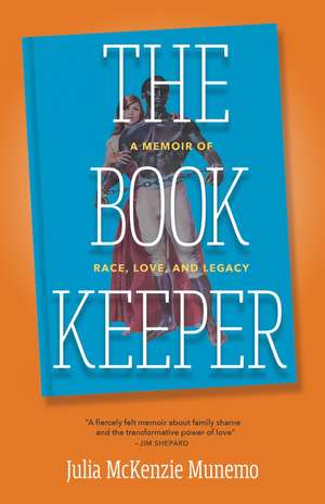 The Book Keeper: A Memoir of Race, Love, and Legacy de Julia McKenzie Munemo