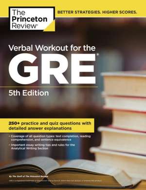 The Princeton Review Verbal Workout for the GRE de Yung-Yee Wu